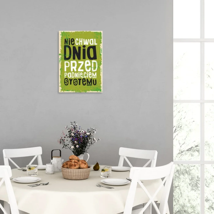 Plakat metalowy nie chwal dnia Prezent