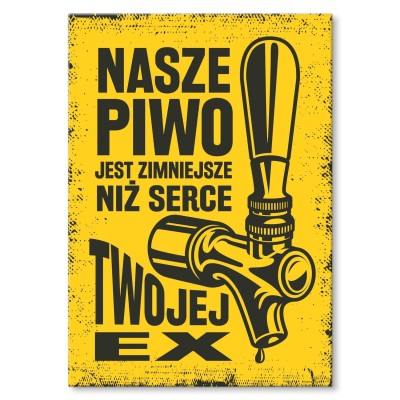 Plakat metalowy Nasze piwo Prezent