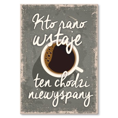 Plakat metalowy   niewyspany Prezent
