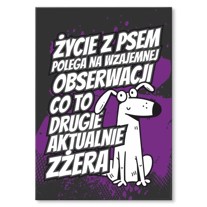 Plakat metalowy Życie z psem Prezent