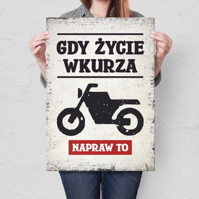 Poster metal gdy życie wkurza moto gift