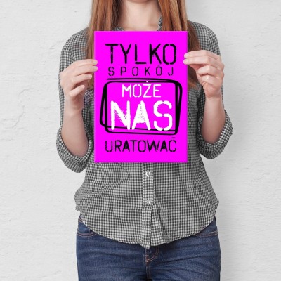 Plakat metalowy tylko spokój Prezent
