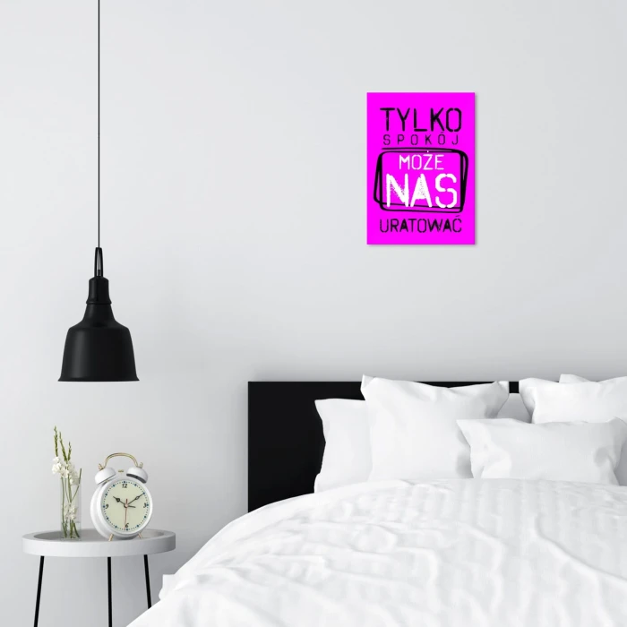 Plakat metalowy tylko spokój Prezent