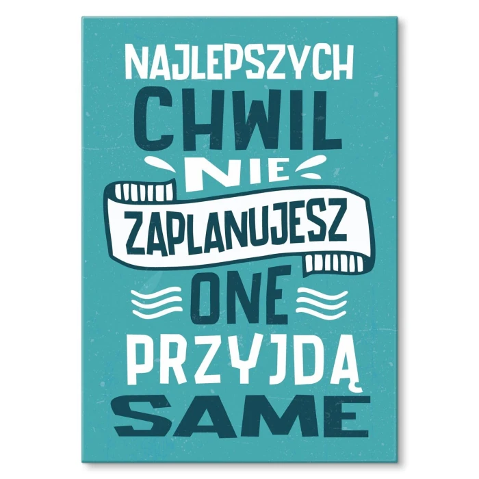 Poster metal najlepsze chwile gift