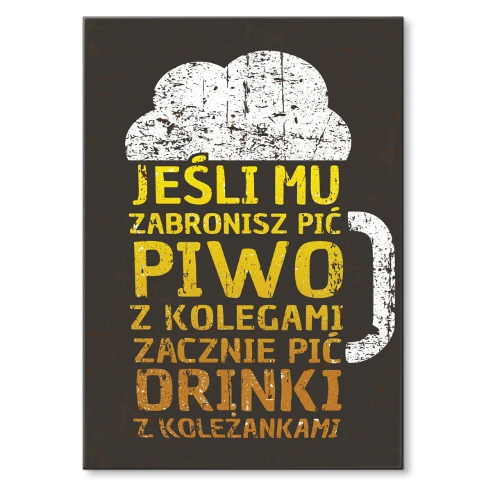 Poster metal jeśli zabronisz gift