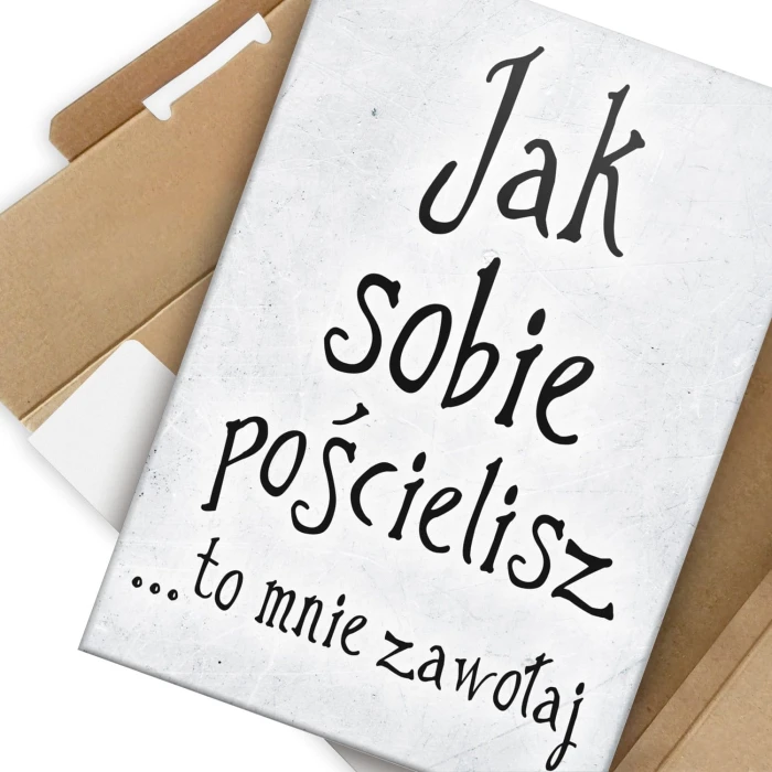 Plakat metalowy Jak sobie pościelisz Prezent