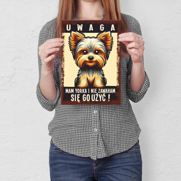 Plakat metalowy uwaga mam yorka Prezent