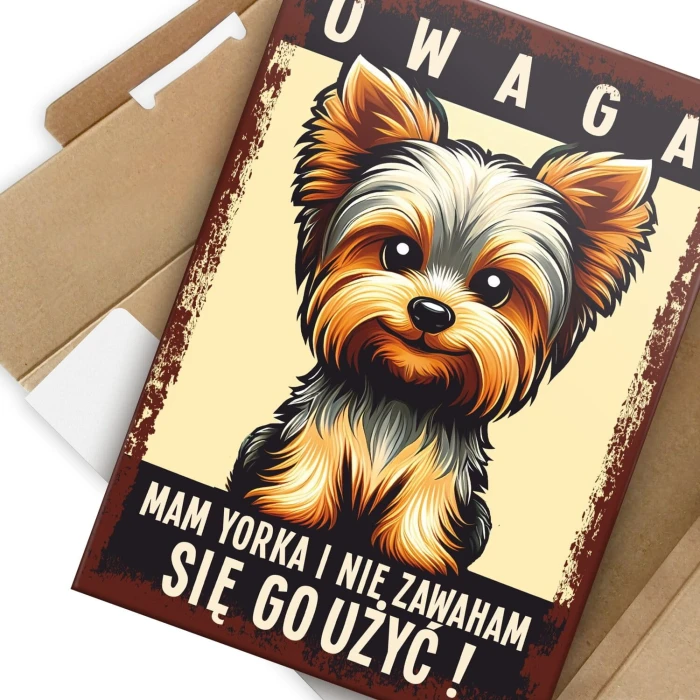 Plakat metalowy uwaga mam yorka Prezent