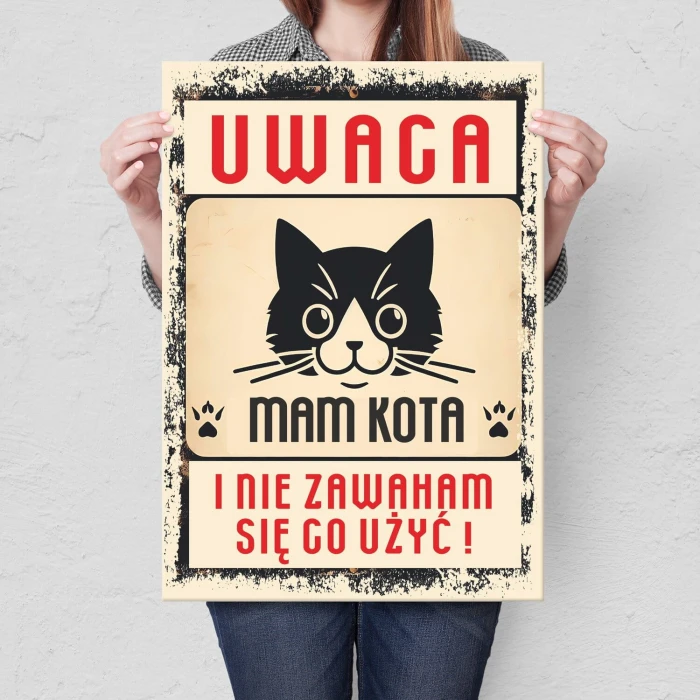 Plakat metalowy uwaga mam kota Prezent