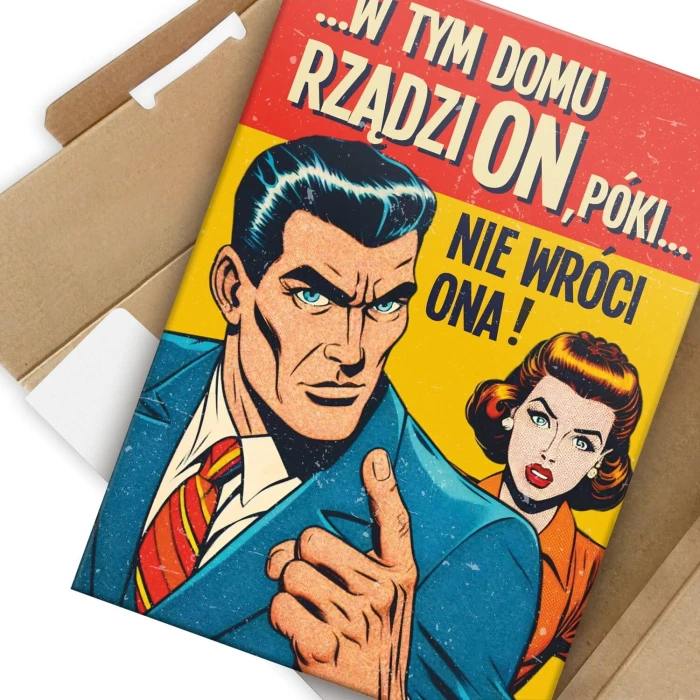 Plakat metalowy W TYM DOMU RZĄDZI ON Prezent