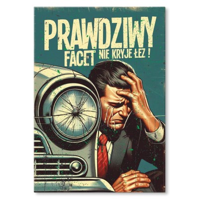 Poster metal prawdziwy facet gift