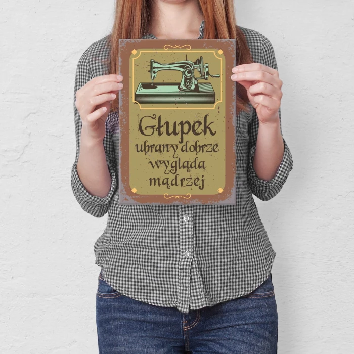 Poster metal głupek ubrany dobrze gift
