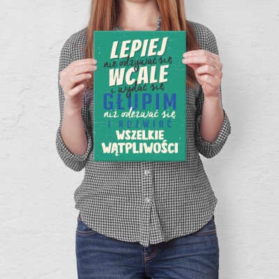 Plakat metalowy lepiej nie odzywać się Prezent