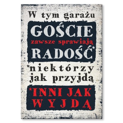 Plakat metalowy goście w garażu Prezent