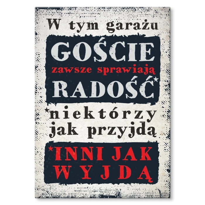 Plakat metalowy goście w garażu Prezent