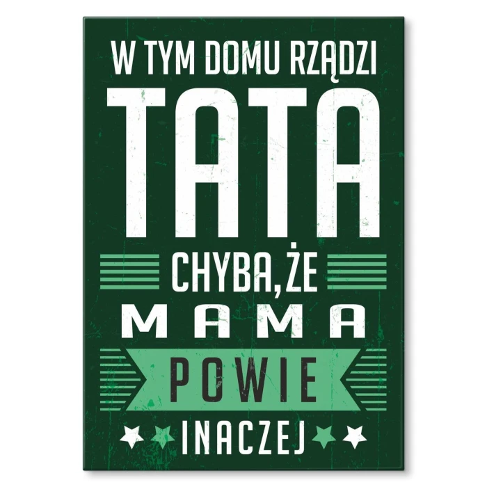 Plakat metalowy rządzi tata Prezent