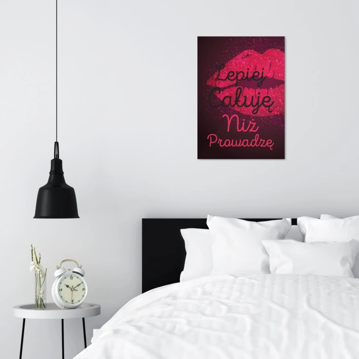 Plakat metalowy Lepiej całuję Prezent