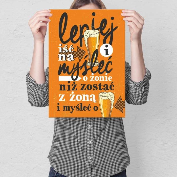 Poster metal lepiej iść na piwo gift