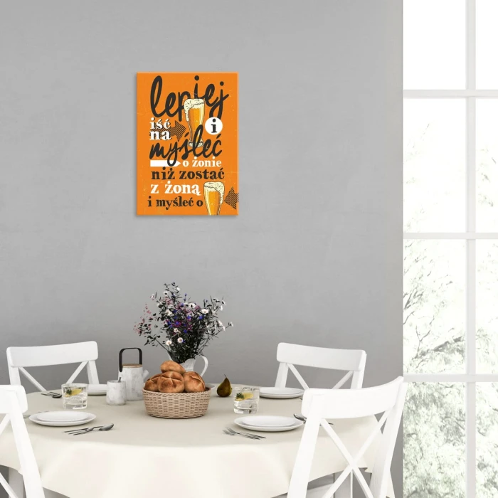 Plakat metalowy lepiej iść na piwo Prezent