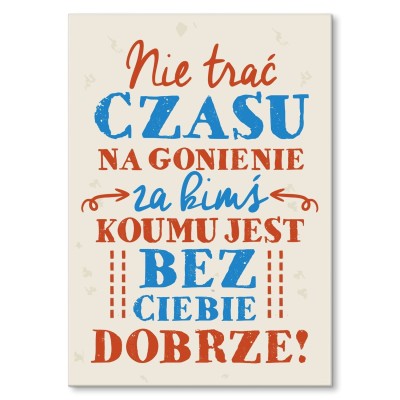Plakat metalowy nie trać czasu Prezent