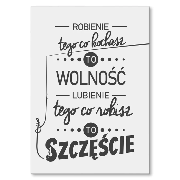 Plakat metalowy robienie tego co kochasz Prezent