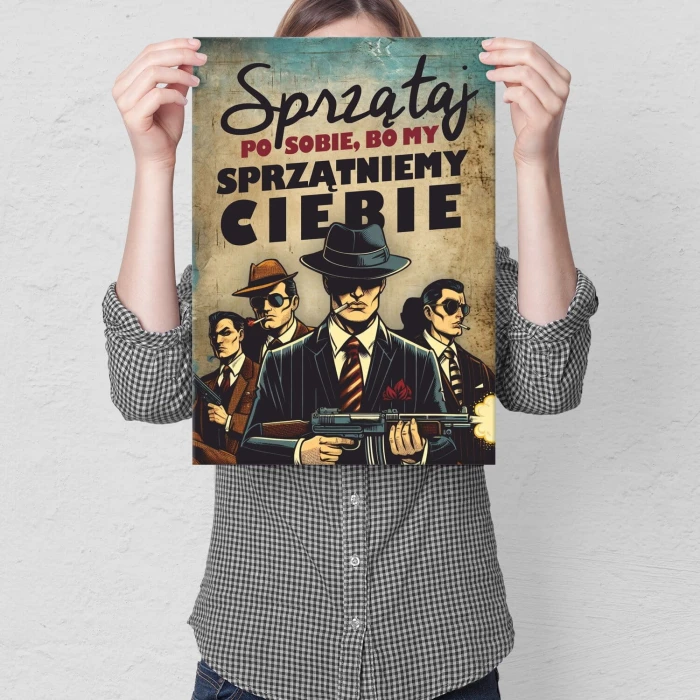 Poster metal sprzątniemy ciebie gift