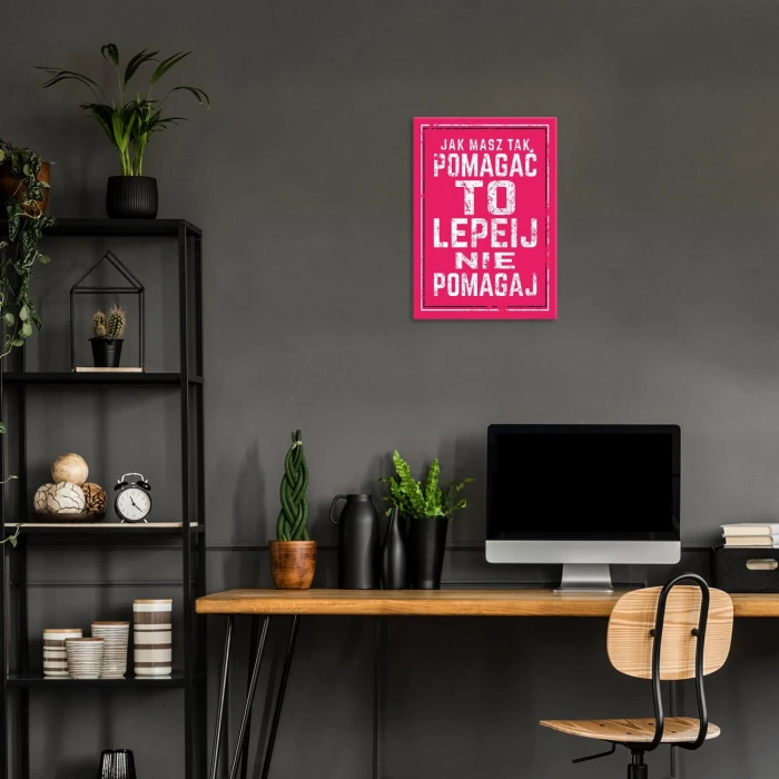 Poster metal jak masz tak pomagać gift