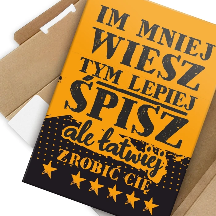 Plakat metalowy im mniej wiesz Prezent