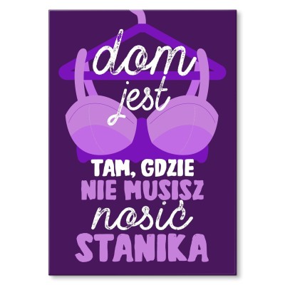 Plakat metalowy dom bez stanika Prezent