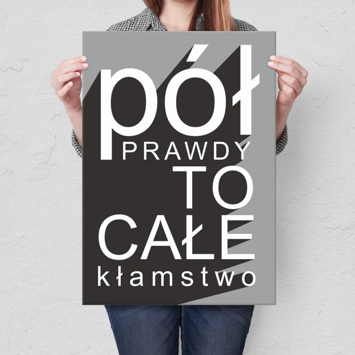 Plakat metalowy pół prawdy Prezent