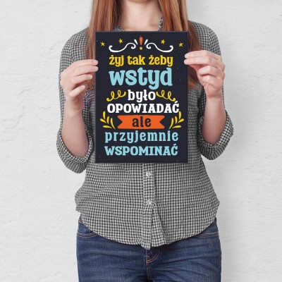 Poster metal żyj tak aby wspominać gift
