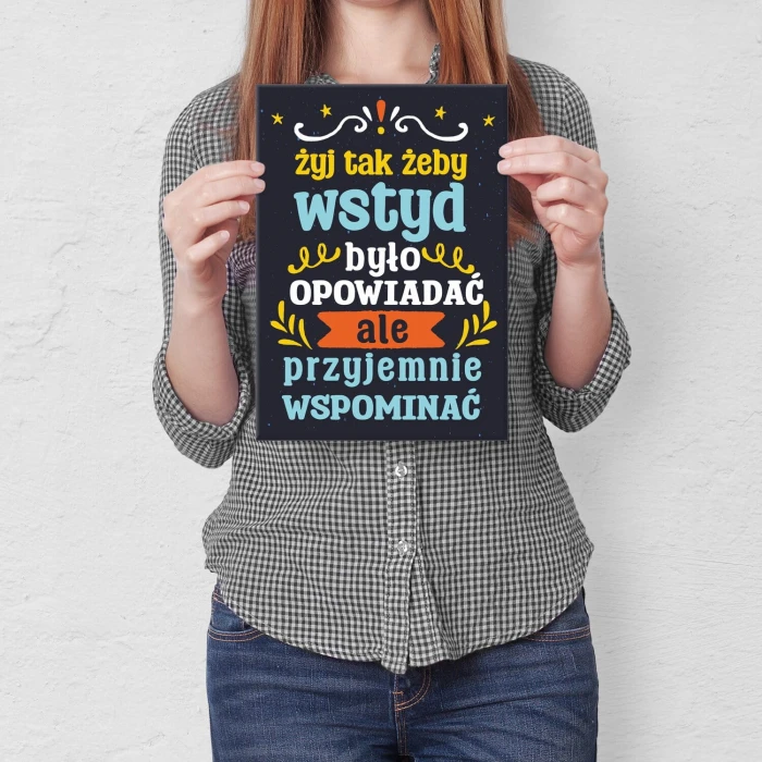 Plakat metalowy żyj tak aby wspominać Prezent