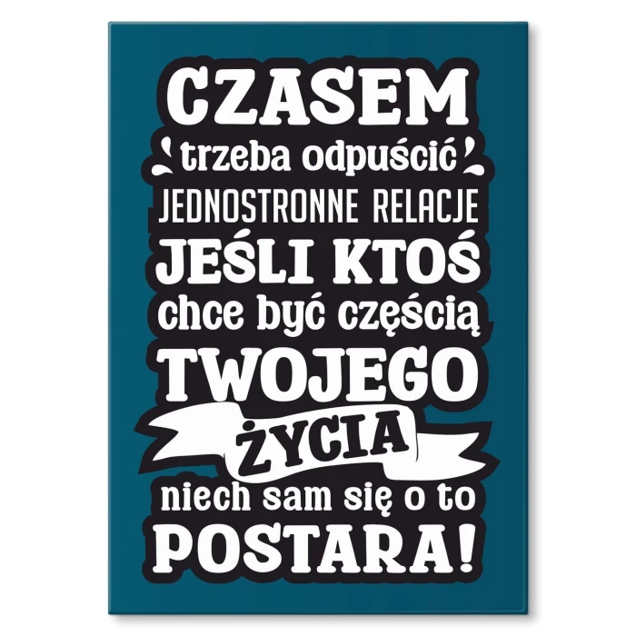 Plakat metalowy czasem trzeba odpuścić Prezent