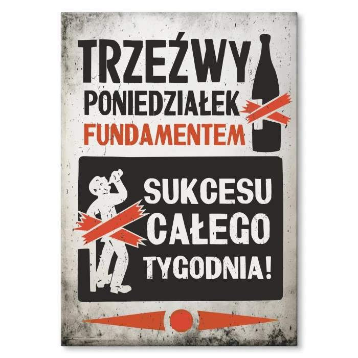 Poster metal trzeźwy poniedziałek gift