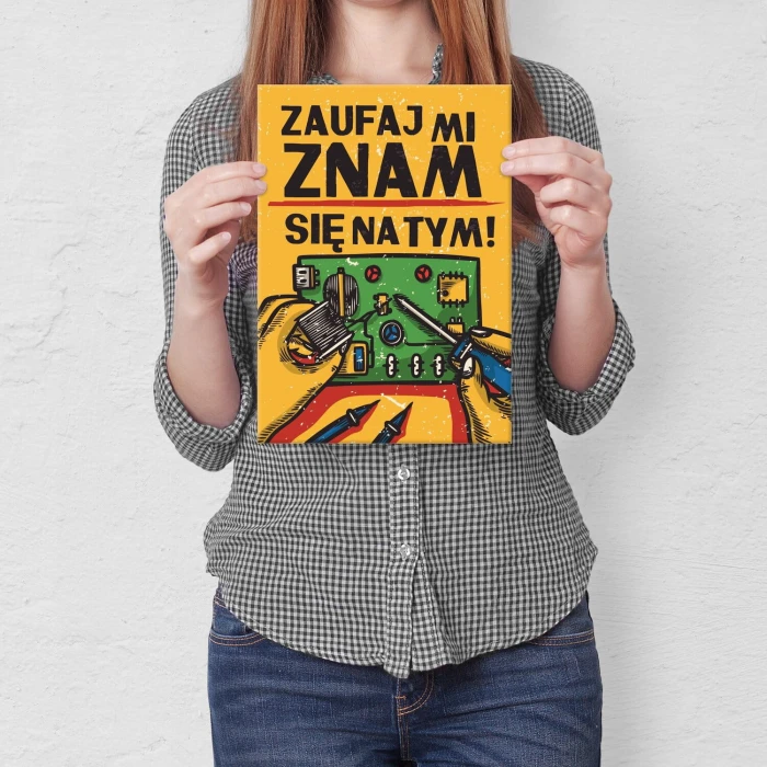 Plakat metalowy zaufaj mi znam się na tym Prezent