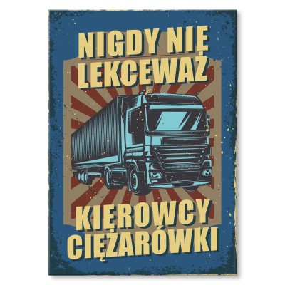 Poster metal nie lekceważ kierowcy gift