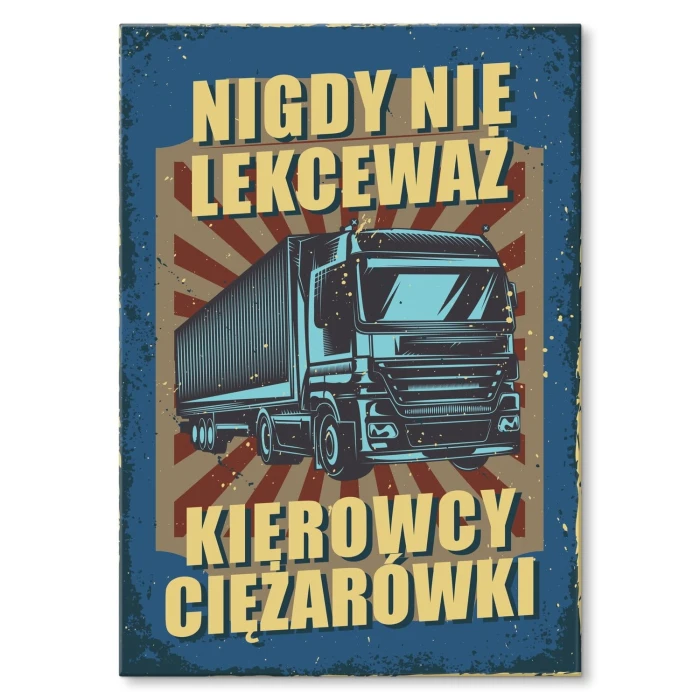 Poster metal nie lekceważ kierowcy gift
