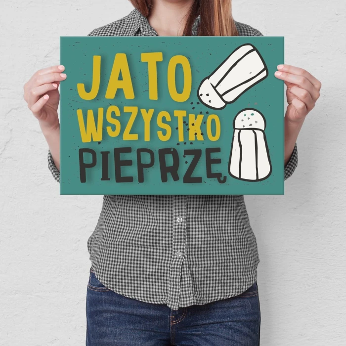 Poster metal wszystko pieprzę gift