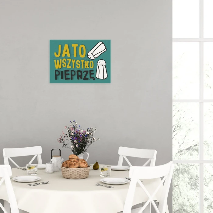 Plakat metalowy wszystko pieprzę Prezent