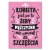 Poster metal kobieta jest po to gift