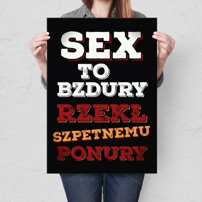 Plakat metalowy Sex to bzdury Prezent