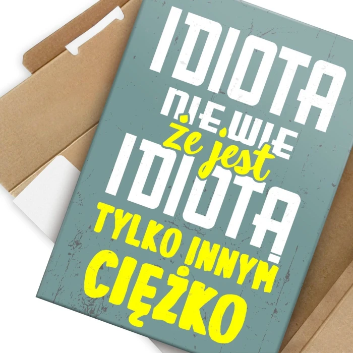 Poster metal idiota nie wie gift