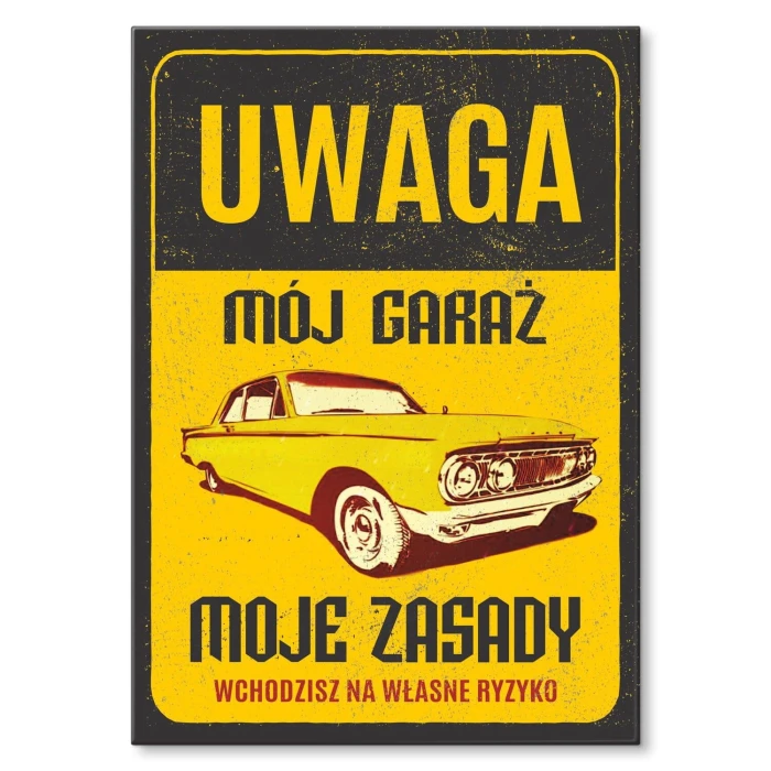 Plakat metalowy uwaga moje zasady Prezent