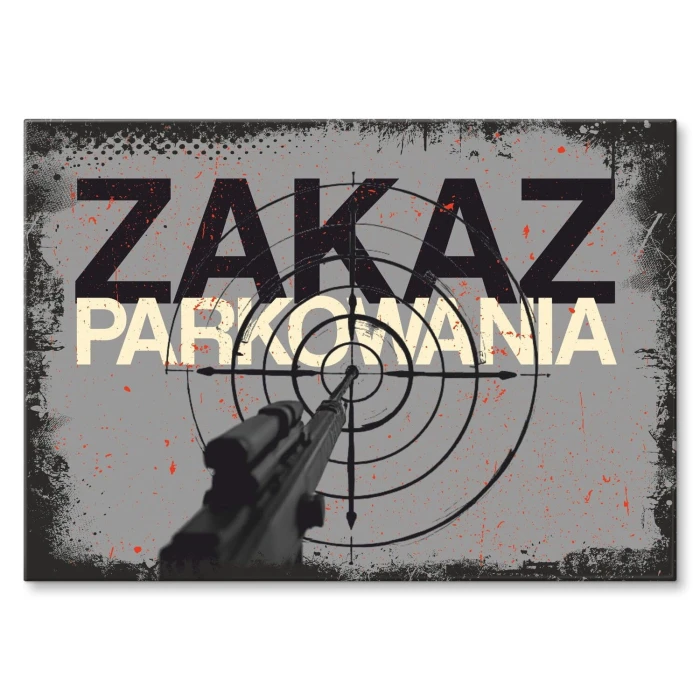 Plakat metalowy zakaz parkowania Prezent