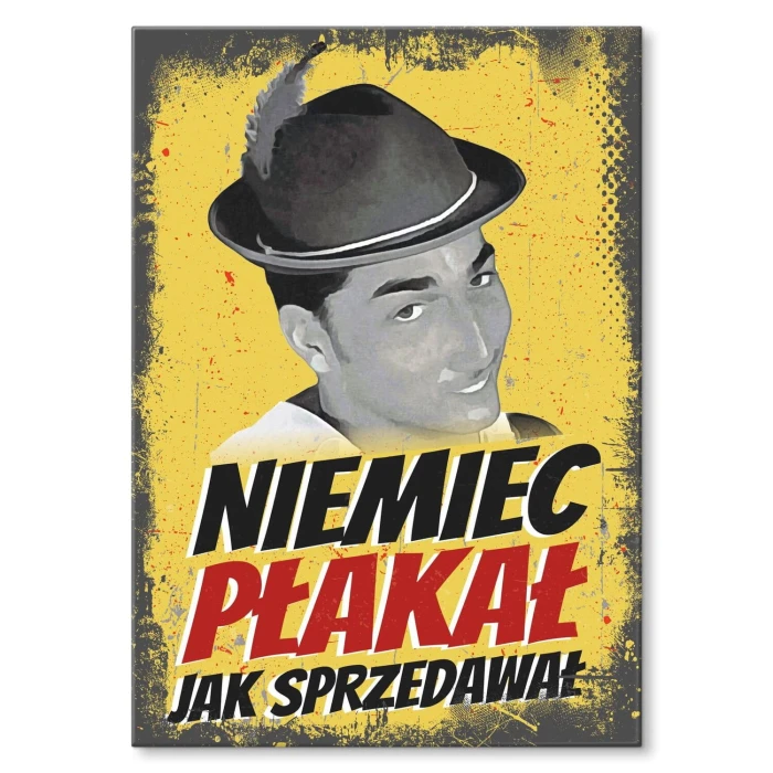 Plakat metalowy Niemiec płakał Prezent