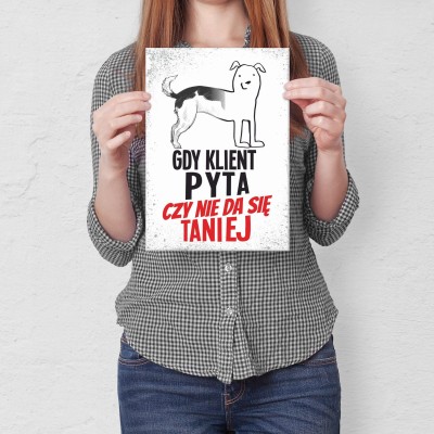 Plakat metalowy gdy klient pyta Prezent