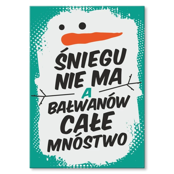 Plakat metalowy Śniegu nie ma Prezent