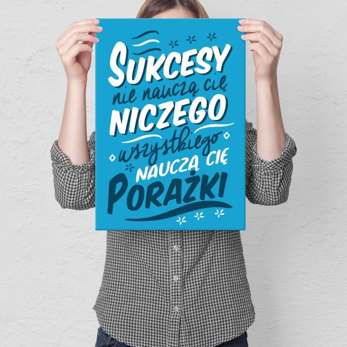 Plakat metalowy sukcesy nie nauczą Prezent