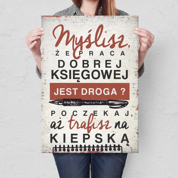 Plakat metalowy Praca dobrej księgowej Prezent