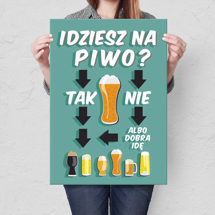 Plakat metalowy idziesz na piwo Prezent